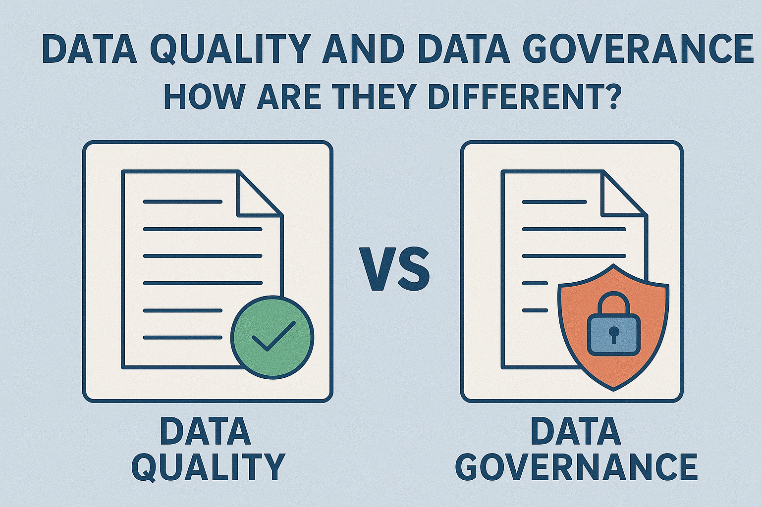 Illustration comparing two documents to explain the difference between data quality and data governance, featuring icons of a checkmark and a security shield